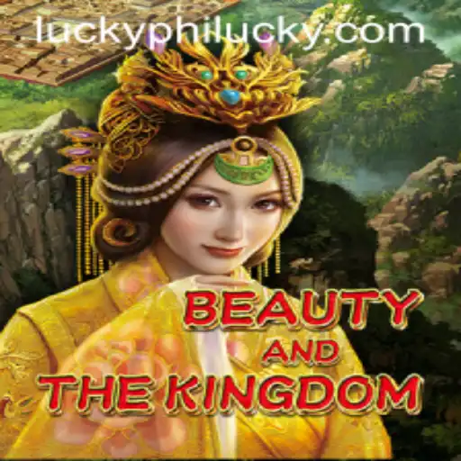 Exploring BeautyAndTheKingdom: A Majestic Adventure in the Realm of PhiLucky